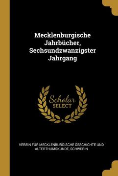 portada Mecklenburgische Jahrbücher, Sechsundzwanzigster Jahrgang (en Alemán)