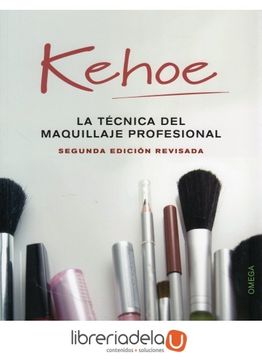 Libro La Técnica del Maquillaje Profesional, Vincent J-R. Kehoe, ISBN  9788428214377. Comprar en Buscalibre