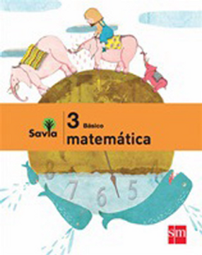 portada Matemáticas 3° Básico - Proyecto Savia
