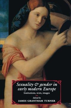 portada Sexuality and Gender in Early Modern Europe: Institutions, Texts, Images (en Inglés)