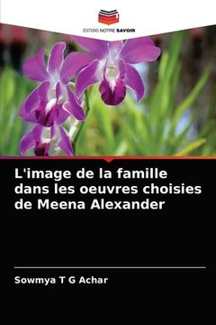 portada L'image de la famille dans les oeuvres choisies de Meena Alexander (en Francés)