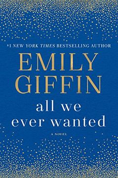 portada All we Ever Wanted: A Novel (in English)