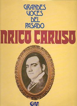 Libro enrico caruso. temas de rigoletto un ballo in maschera y la