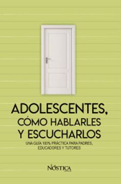 portada Adolescentes, Cómo Hablarles y Escucharlos (in Spanish)