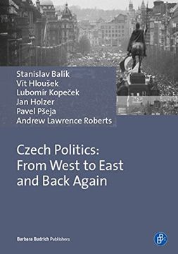 portada Czech Politics: From the West to East and Back Again (en Inglés)