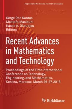 portada Recent Advances in Mathematics and Technology: Proceedings of the First International Conference on Technology, Engineering, and Mathematics, Kenitra, (en Inglés)