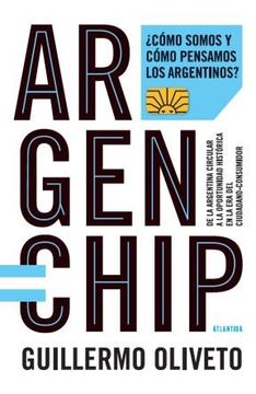 portada Argenchip: De la Argentina Circular a la Oportunidad Historica. En la era del Ciudadano - Consumidor