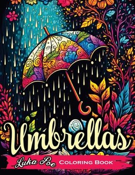 portada Umbrellas: A Fun and Relaxing Coloring Book for All Ages (en Inglés)