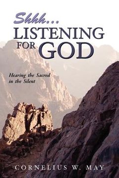portada shh...listening for god (en Inglés)
