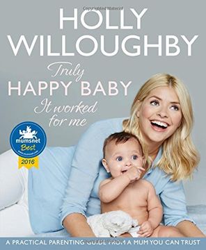 portada Truly Happy Baby ... It Worked for Me: A practical parenting guide from a mum you can trust