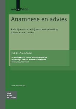 portada Anamnese En Advies: Richtlijnen Voor de Informatie-Uitwisseling Tussen Arts En Patient