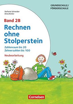 portada Rechnen Ohne Stolperstein - Neubearbeitung: Band 2b - Zahlenraum bis 20, Zehnerzahlen bis 100: Arbeitsheft/Fördermaterial (en Alemán)