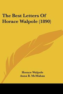 portada the best letters of horace walpole (1890) (en Inglés)