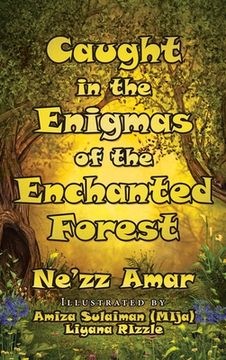 portada Caught in the Enigmas of the Enchanted Forest (en Inglés)