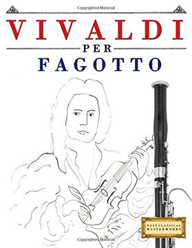 portada Vivaldi per Fagotto: 10 Pezzi Facili per Fagotto Libro per Principianti