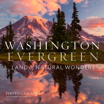 portada Washington, Evergreen: Land of Natural Wonders (en Inglés)
