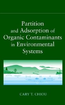 portada partition and adsorption of organic contaminants in environmental systems (en Inglés)