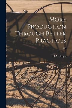 portada More Production Through Better Practices; 320
