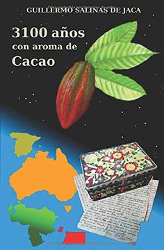 portada 3100 Años con Aroma de Cacao (in Spanish)
