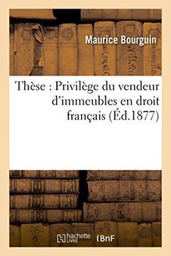 portada These: Privilege Du Vendeur D'Immeubles En Droit Francais (Sciences Sociales) (French Edition)