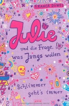 portada Julie und die Frage, was Jungs wollen: Schlimmer geht's immer (4) (in German)