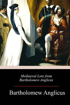 portada Mediaeval Lore from Bartholomew Anglicus