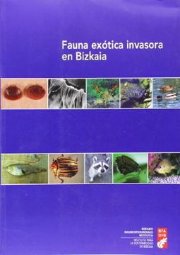 portada Fauna Exótica Invasora en Bizkaia / Fauna Exotiko Inbaditzailea Bizkaian