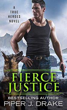 portada Fierce Justice (True Heroes) (en Inglés)
