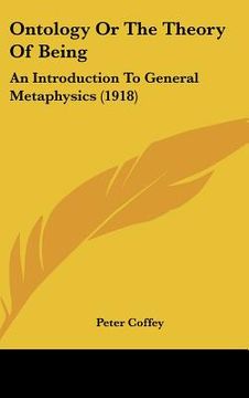 portada ontology or the theory of being: an introduction to general metaphysics (1918) (en Inglés)
