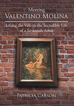 portada Meeting Valentino Molina: Lifting the Veil on the Incredible Life of a Savannah Artist 