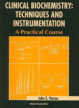 portada Clinical Biochemistry: Techniques and Instrumentation - A Practical Course (in English)