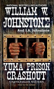 portada Yuma Prison Crashout (a Hank Fallon Western) (en Inglés)
