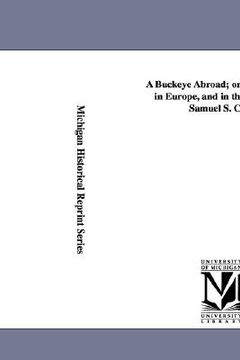 portada a buckeye abroad; or, wanderings in europe, and in the orient. by samuel s. cox. (en Inglés)