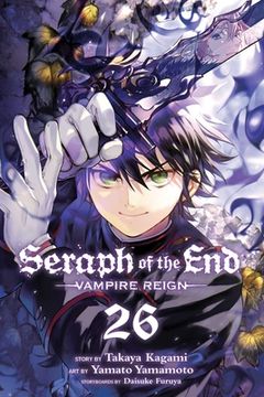 portada Seraph of the End, Vol. 26: Vampire Reign (26) (en Inglés)