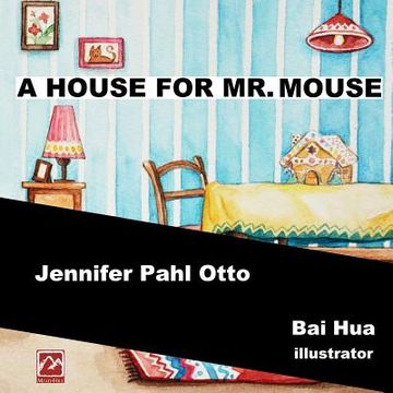 portada A House For Mr. Mouse (en Inglés)