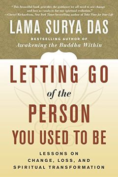 portada Letting go of the Person you Used to be: Lessons on Change, Loss, and Spiritual Transformation (en Inglés)