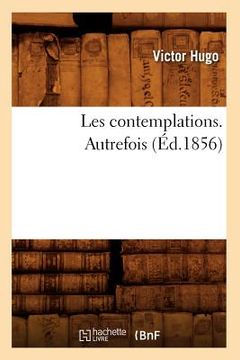 portada Les Contemplations. Autrefois (Éd.1856) (en Francés)