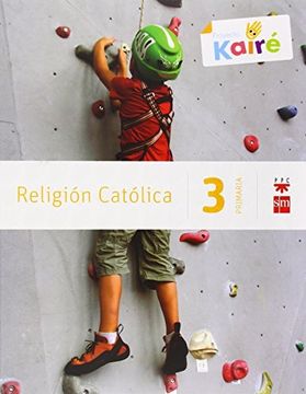 portada Religión católica. 3 Primaria. Kairé (in Spanish)
