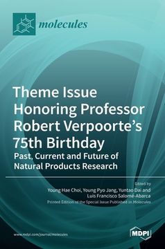 portada Theme Issue Honoring Professor Robert Verpoorte's 75th Birthday: Past, Current and Future of Natural Products Research (in English)