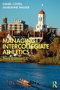 portada Managing Intercollegiate Athletics (en Inglés)