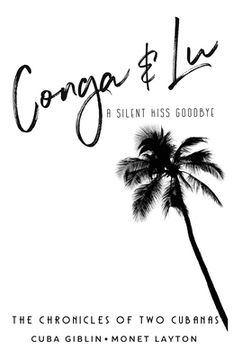 portada Conga & lu: The Chronicles of two Cubanas (en Inglés)
