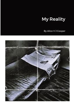 portada My Reality By Alice V J Cooper (en Inglés)