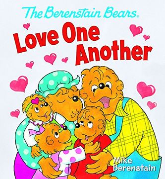 portada The Berenstain Bears Love One Another (Berenstain Bears)