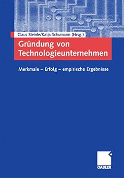 portada Gründung von Technologieunternehmen: Merkmale ― Erfolg ― Empirische Ergebnisse (en Alemán)