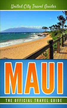 portada Maui: The Official Travel Guide (en Inglés)