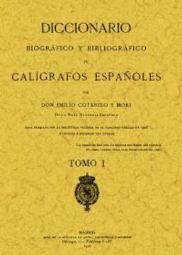 portada 2t. caligrafos españoles. diccionario biografico y bibliografico