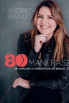 portada 80 Maneras de ampliar la percepción de riesgo (in Spanish)
