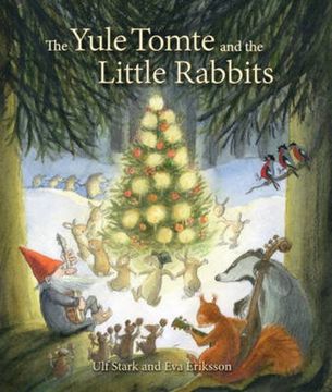 portada The Yule Tomte and the Little Rabbits: A Christmas Story for Advent (en Inglés)