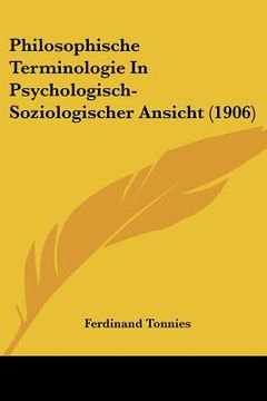portada philosophische terminologie in psychologisch-soziologischer ansicht (1906) (en Inglés)
