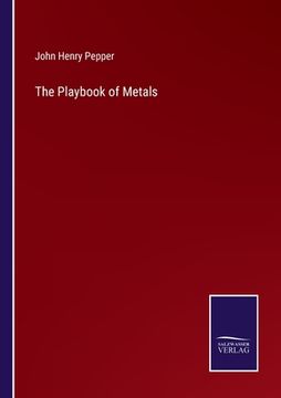 portada The Playbook of Metals (in English)